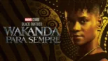 thumbnail - Black Panther: Wakanda Para Sempre