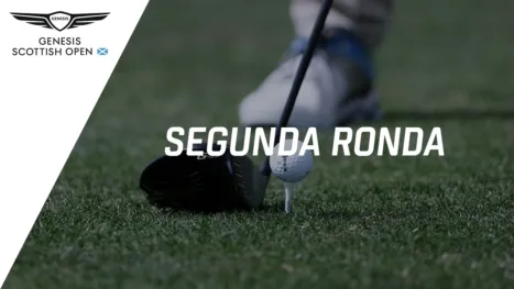 2026 Genesis Scottish Open (2° Ronda) | En español