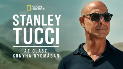 thumbnail - Stanley Tucci: Az olasz konyha nyomában
