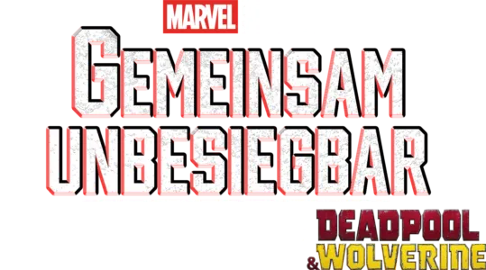 GEMEINSAM UNBESIEGBAR: Das Making-of von DEADPOOL & WOLVERINE