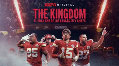 The Kingdom: el gran año de los Kansas City Chiefs