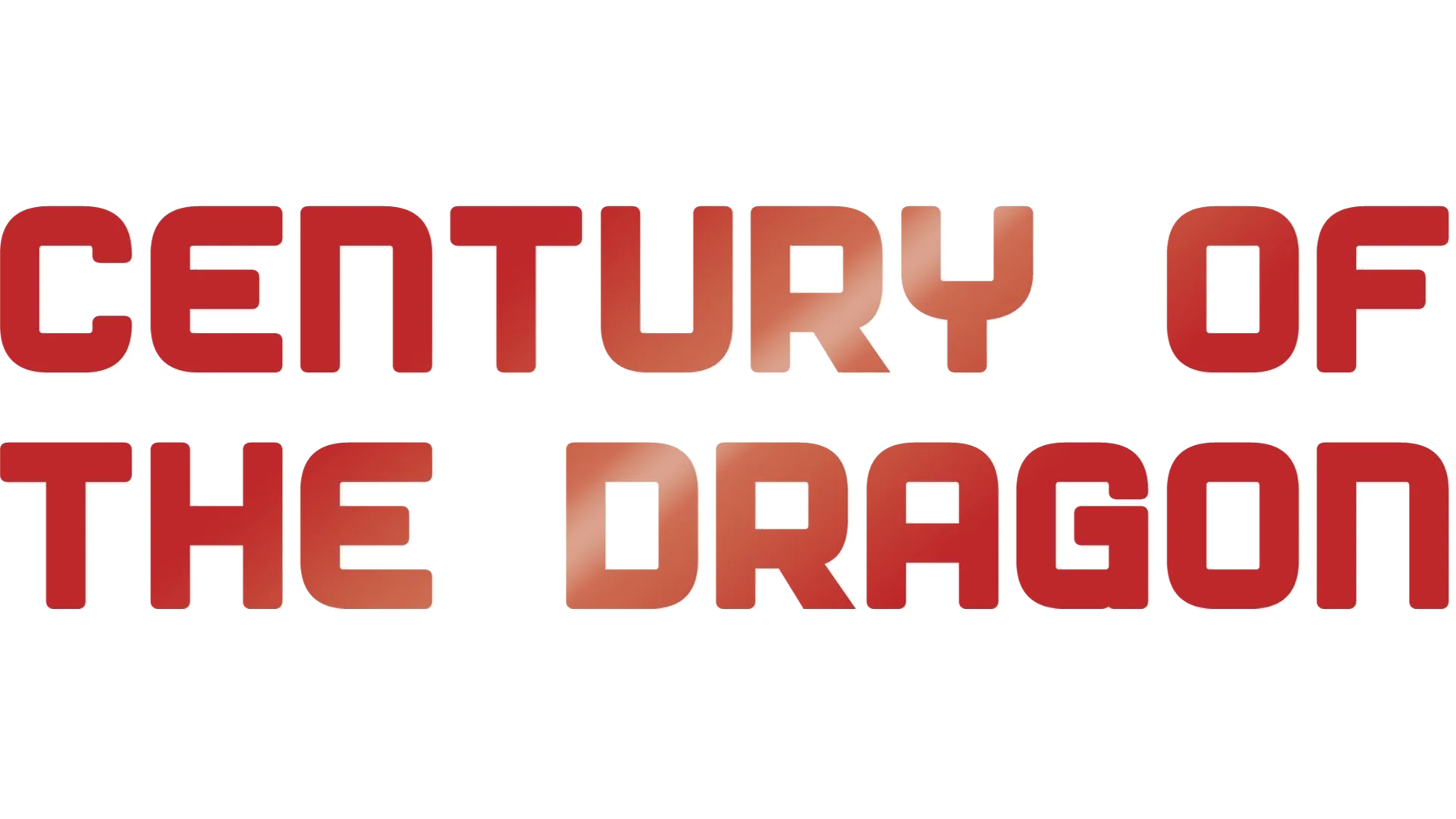 Century of the Dragon