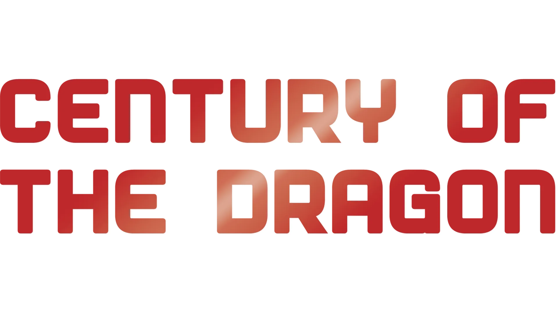 Century of the Dragon
