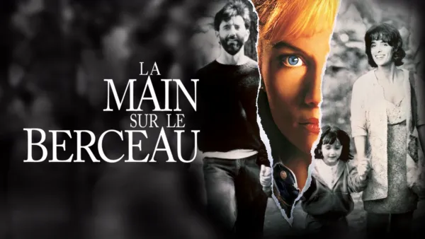 thumbnail - La Main sur le berceau