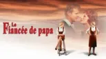 thumbnail - La Fiancée de papa