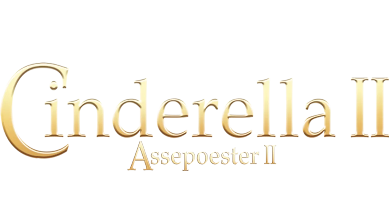 Assepoester II: Dromen Komen Uit (Cinderella II)