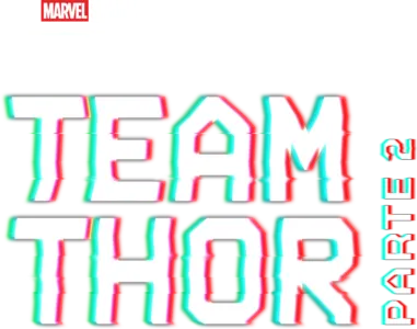 Team Thor: Parte 2