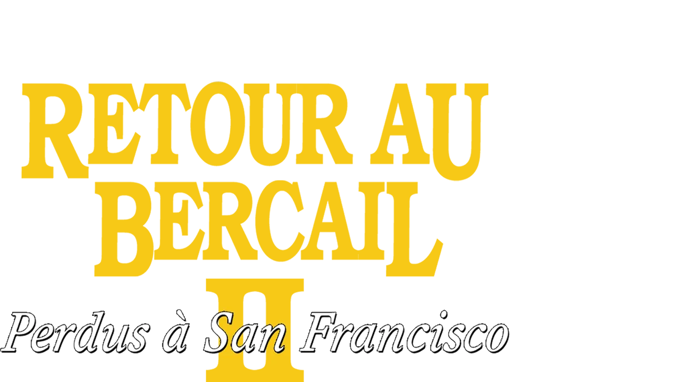 Retour au bercail II : Perdus à San Francisco