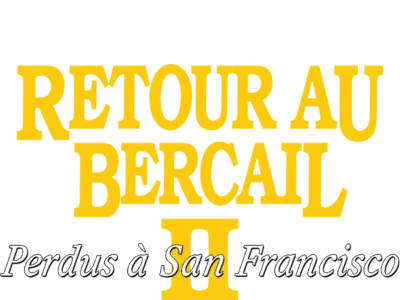 Retour au bercail II : Perdus à San Francisco