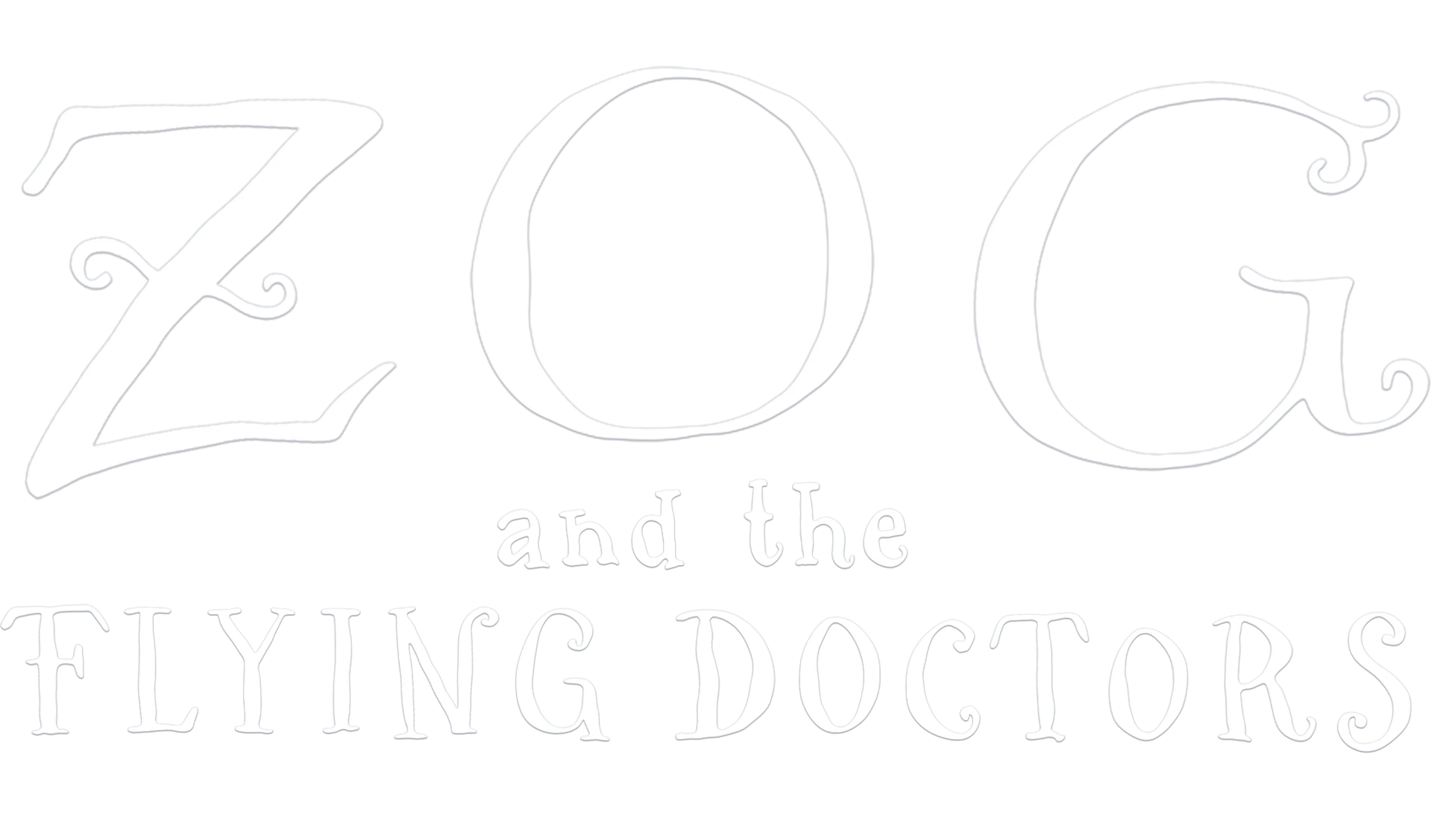 Zog and the Flying Doctors