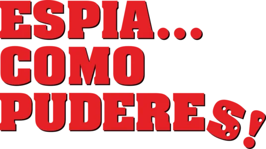 Espia... Como Puderes!