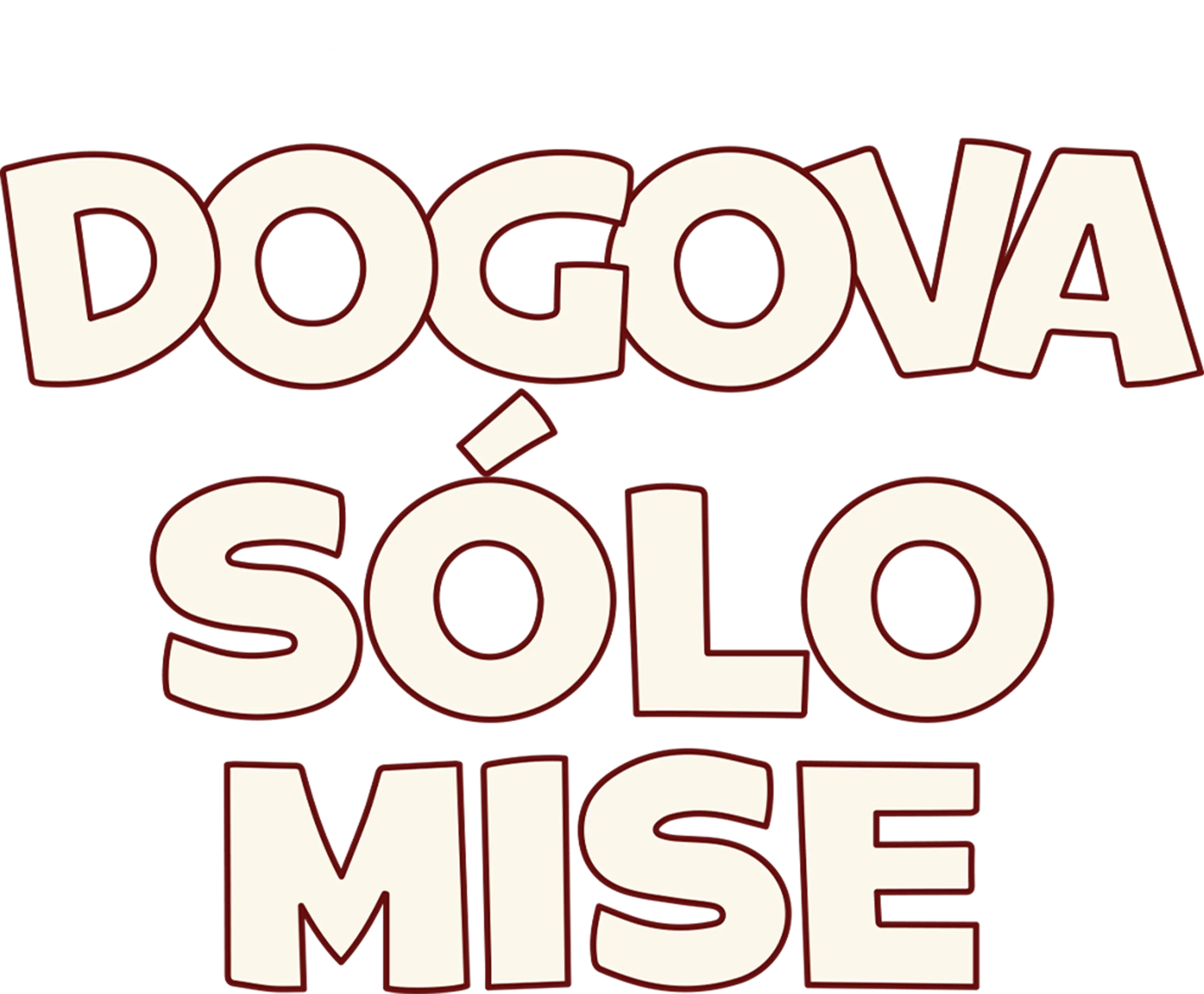 Dogova sólo mise