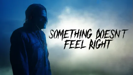 thumbnail - Something Doesn’t Feel Right