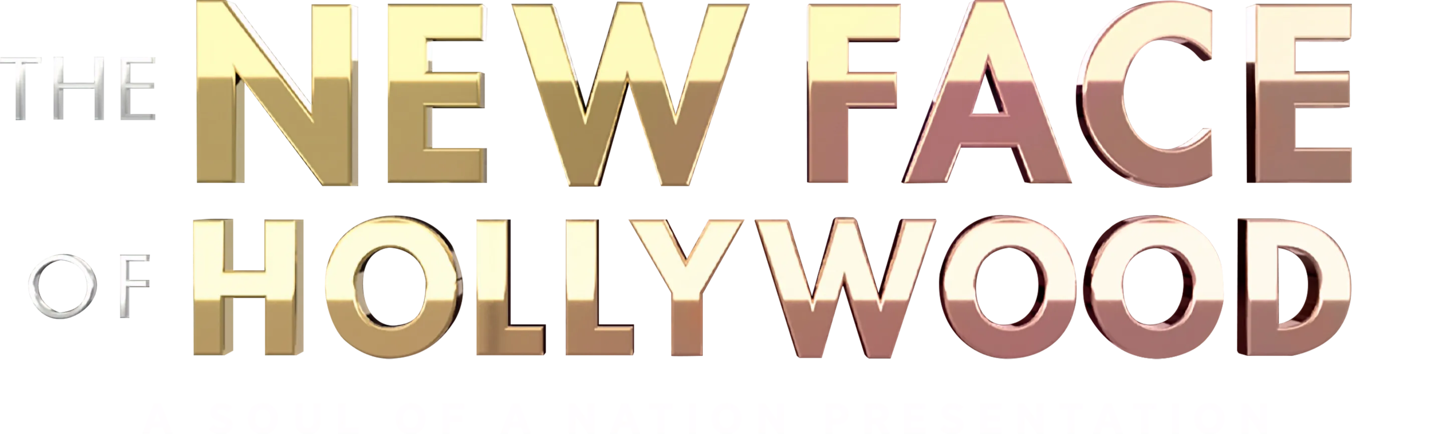 The New Face of Hollywood -- A Soul of a Nation Presentation