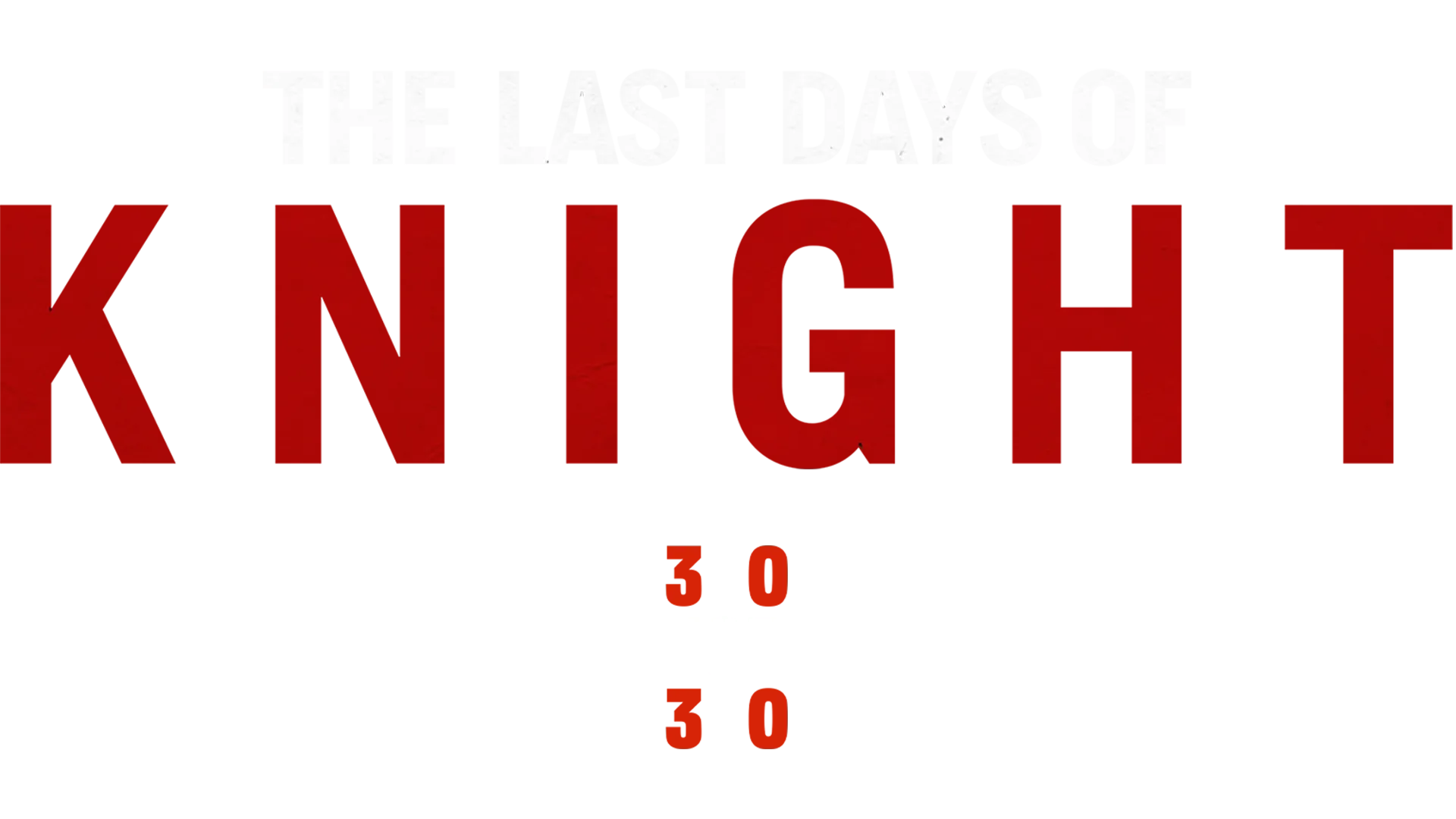 The Last Days of Knight