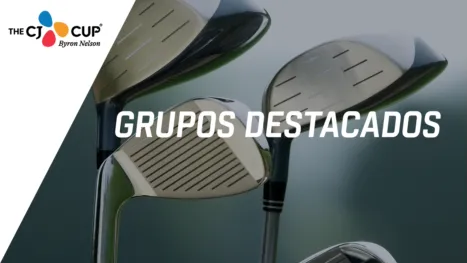 thumbnail - THE CJ CUP Byron Nelson: Featured Groups (Primera Ronda)