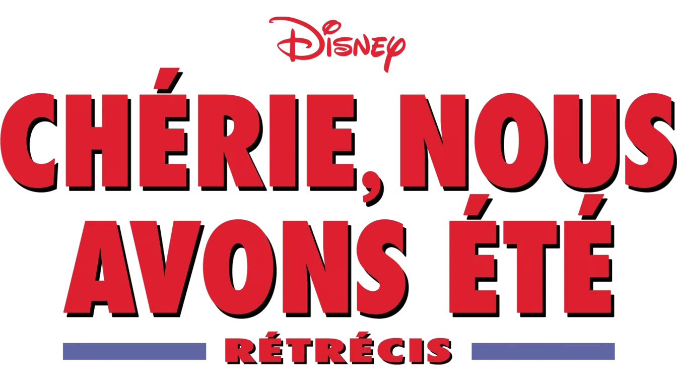 Chérie, nous avons été rétrécis