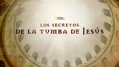 Los secretos de la tumba de Jesús