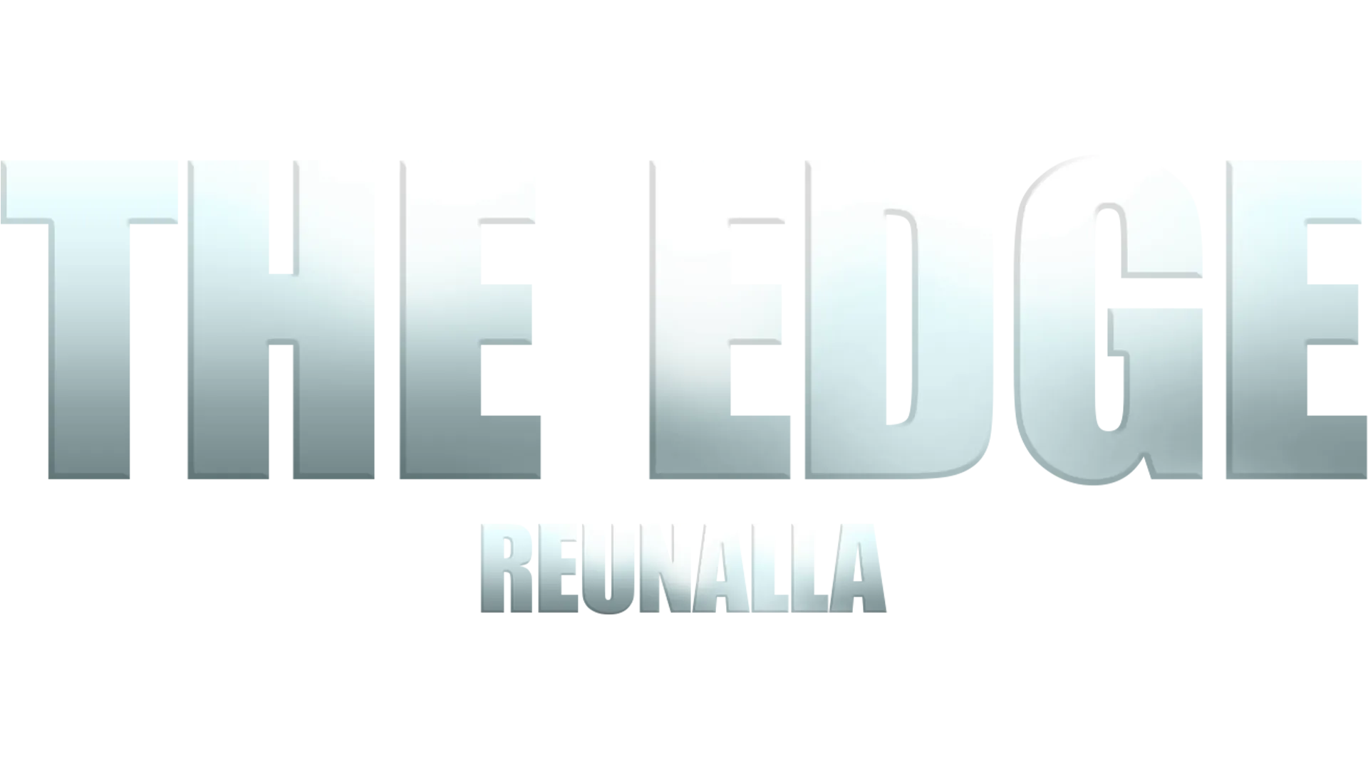 The Edge - Reunalla
