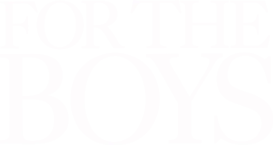 For the Boys