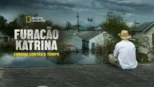 thumbnail - Furacão Katrina: corrida contra o tempo