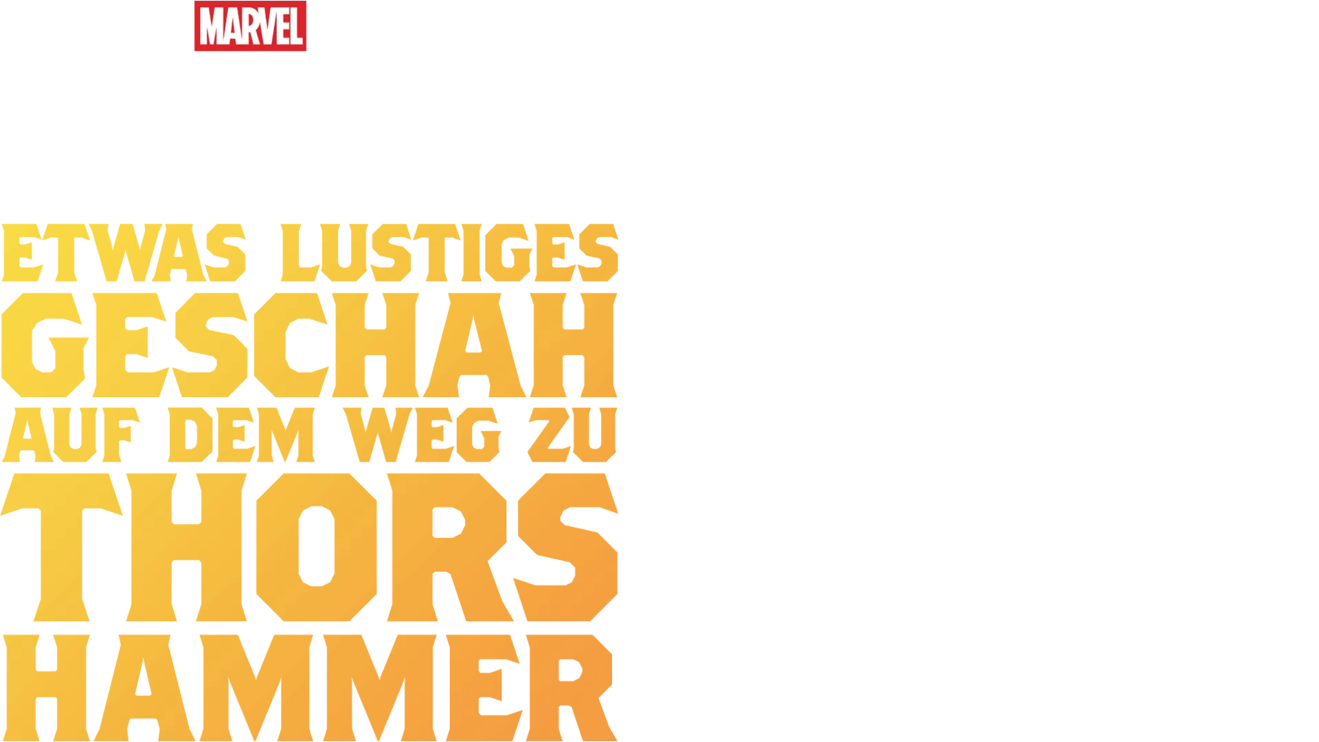 Etwas Lustiges geschah auf dem Weg zu Thors Hammer