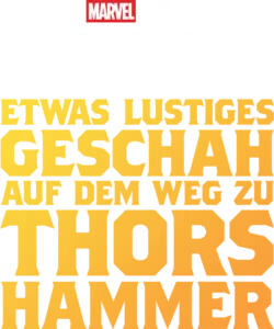 Etwas Lustiges geschah auf dem Weg zu Thors Hammer