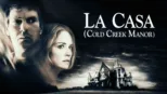 thumbnail - La casa (Cold Creek Manor)