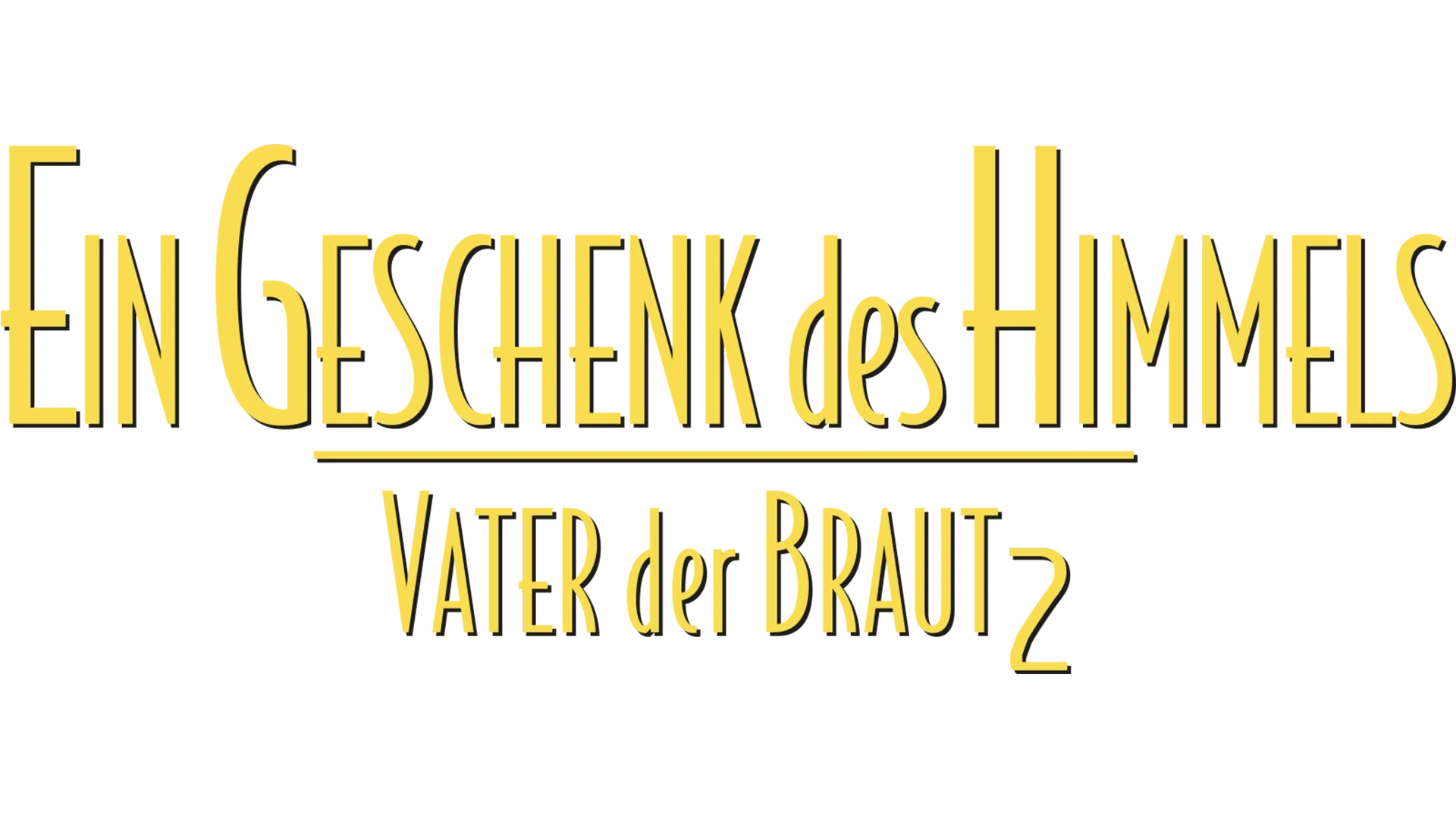Ein Geschenk des Himmels - Vater der Braut 2