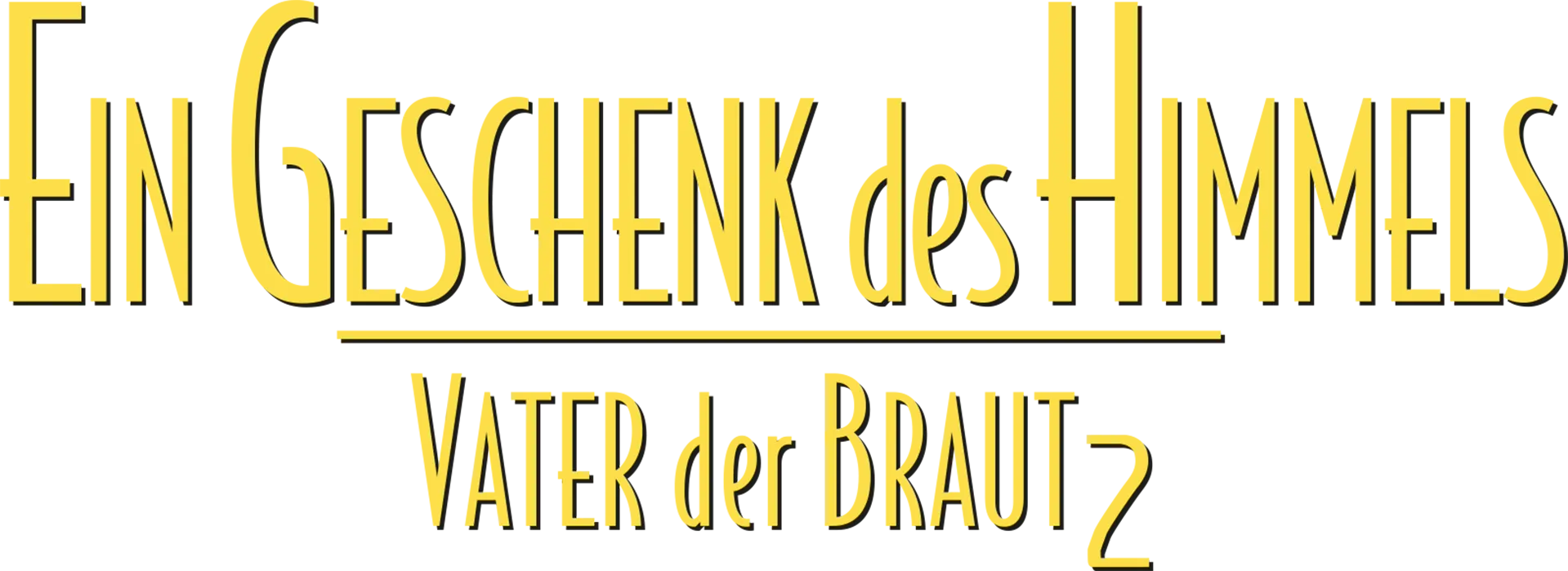 Ein Geschenk des Himmels - Vater der Braut 2