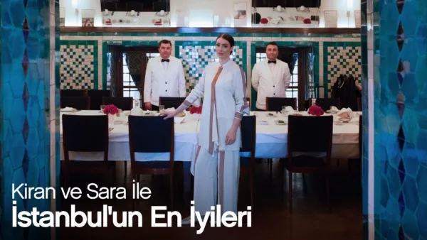 thumbnail - Kiran Ve Sara Ile Istanbul'un En Iyileri