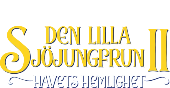 Den lilla sjöjungfrun II - Havets hemlighet
