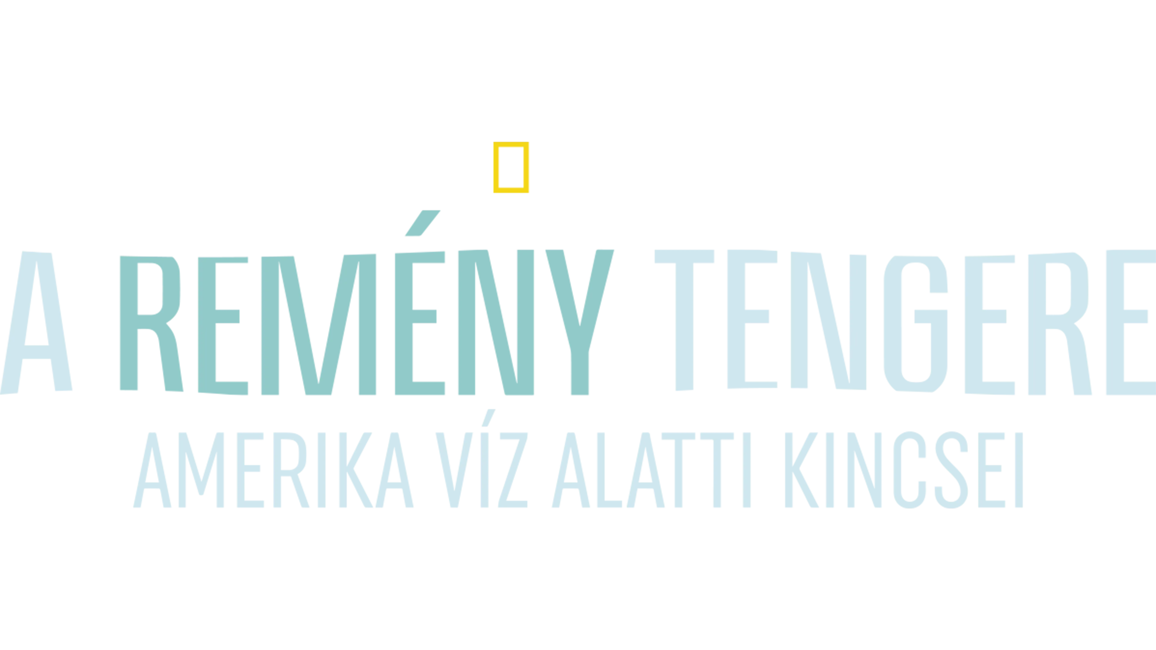 A remény tengere: Amerika víz alatti kincsei