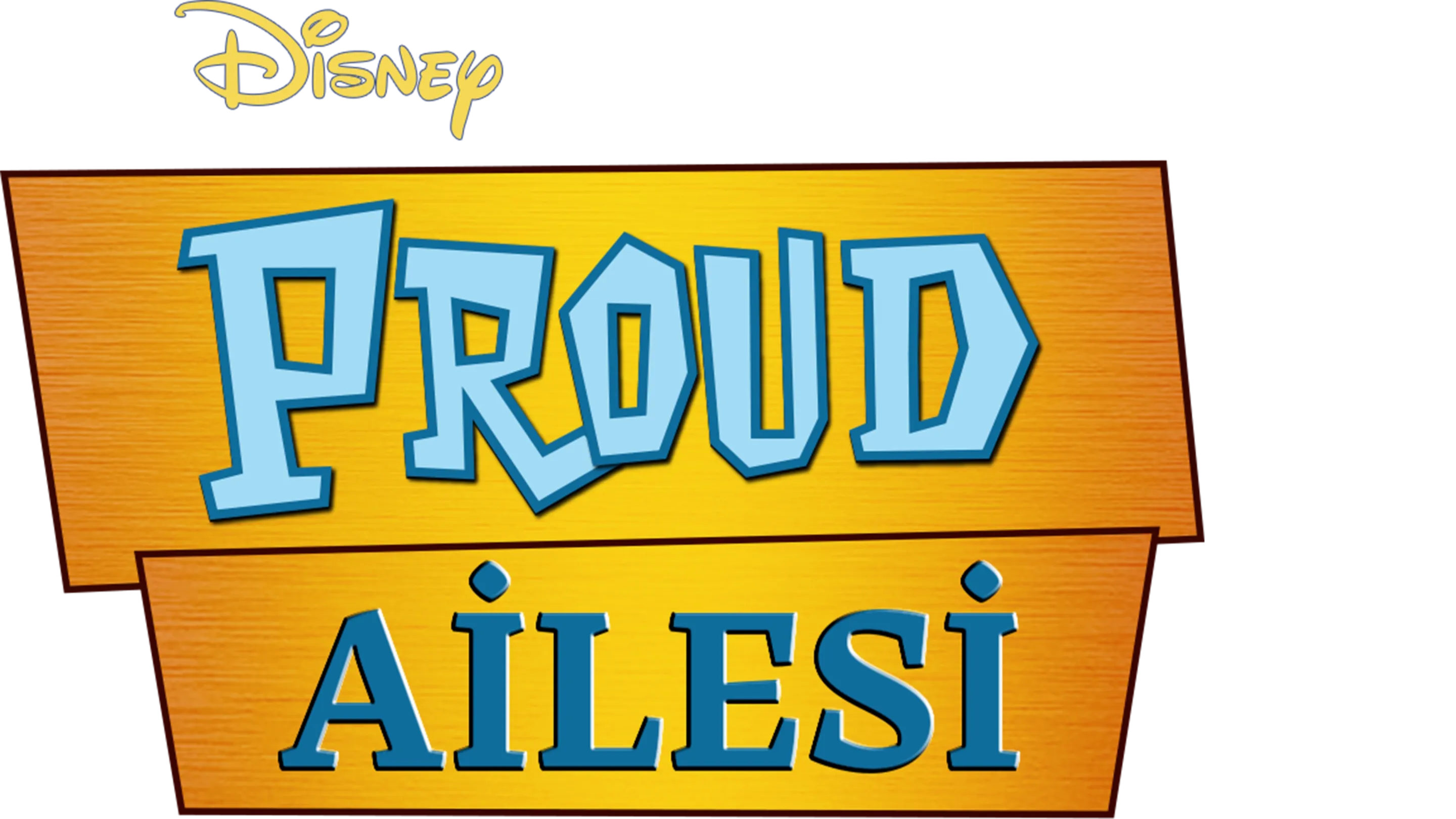 Proud Ailesi