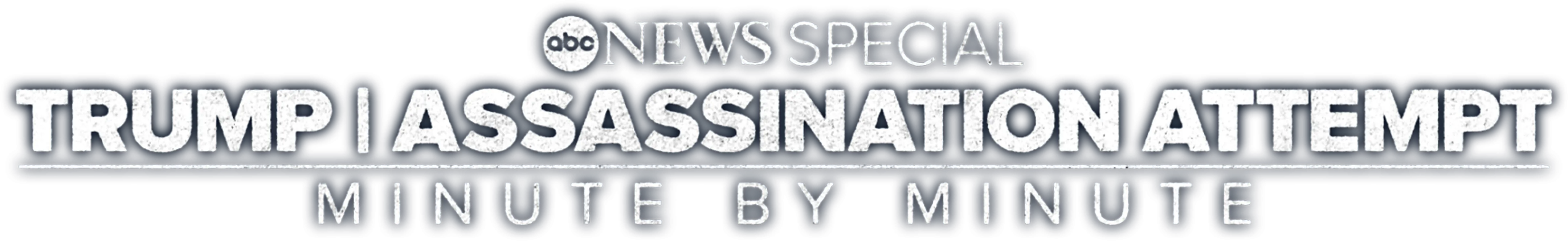 Trump | Assassination Attempt: Minute by Minute