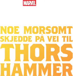 A Funny Thing Happened on the Way to Thor's Hammer