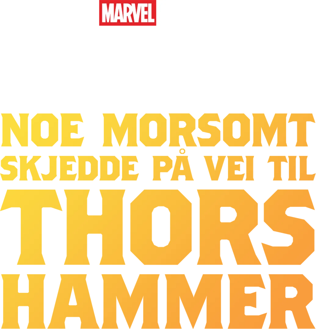 A Funny Thing Happened on the Way to Thor's Hammer