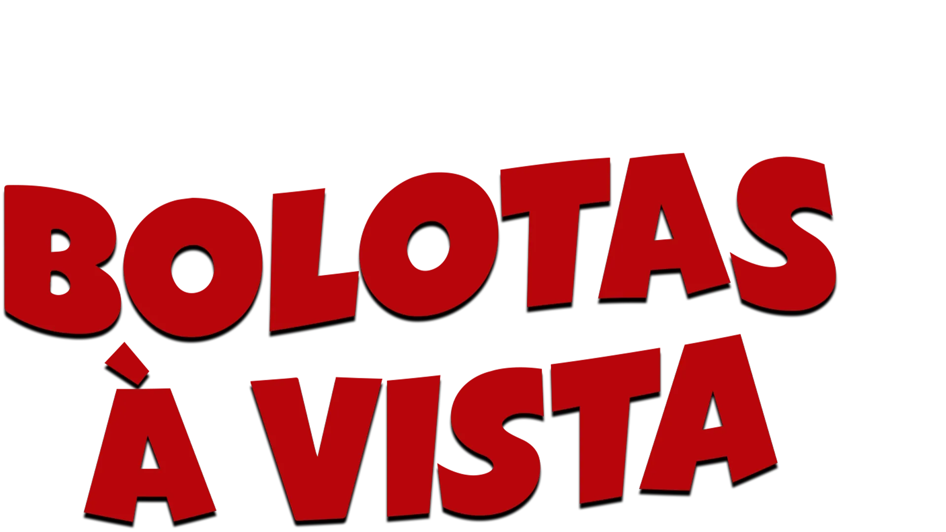 Bolotas à vista