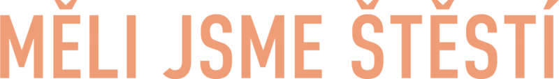 Měli jsme štěstí