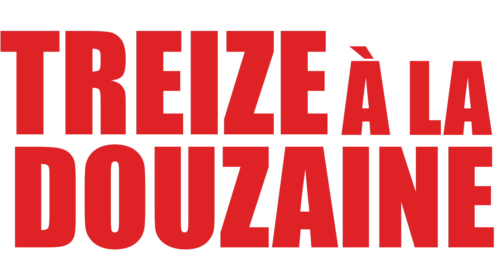 Treize à la douzaine