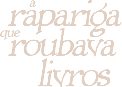 A Rapariga Que Roubava Livros