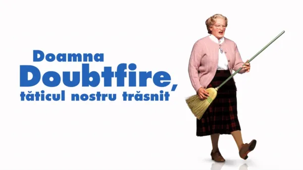 thumbnail - Doamna Doubtfire, tăticul nostru trăsnit