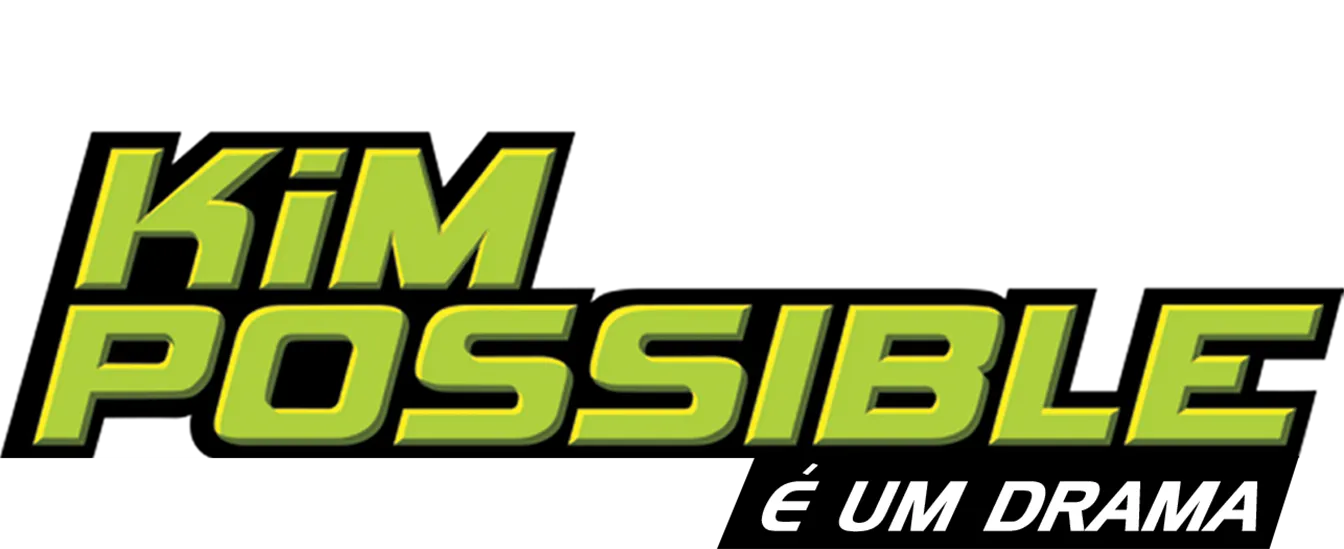 Kim Possible: É Um Drama