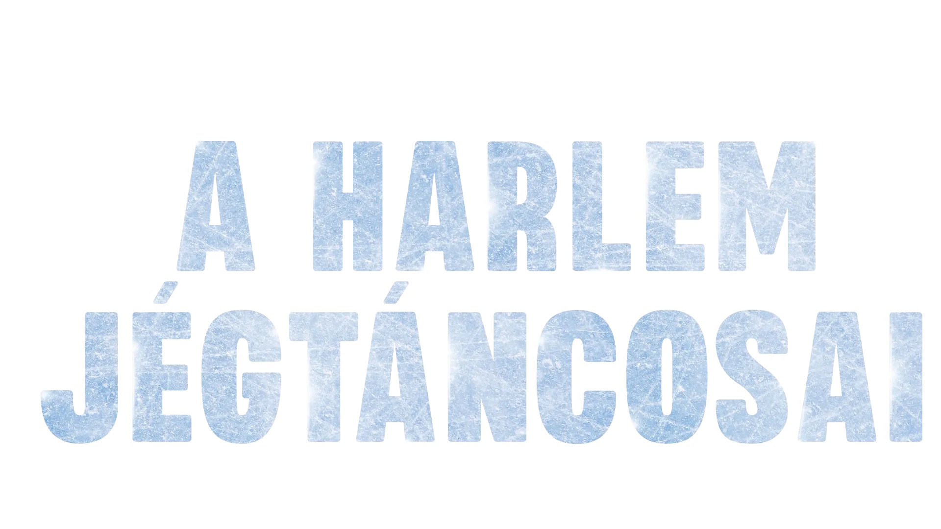 A Harlem jégtáncosai