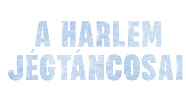 A Harlem jégtáncosai