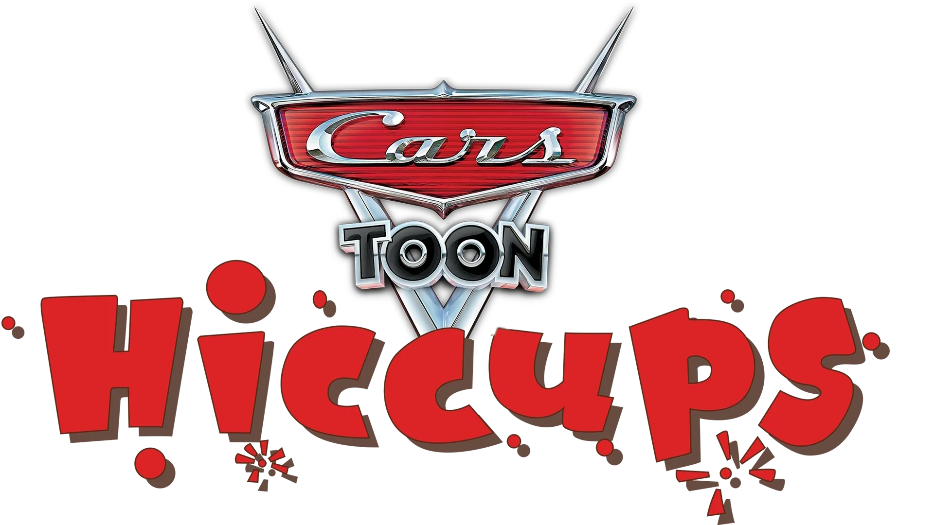 Cars Toon: Hiccups