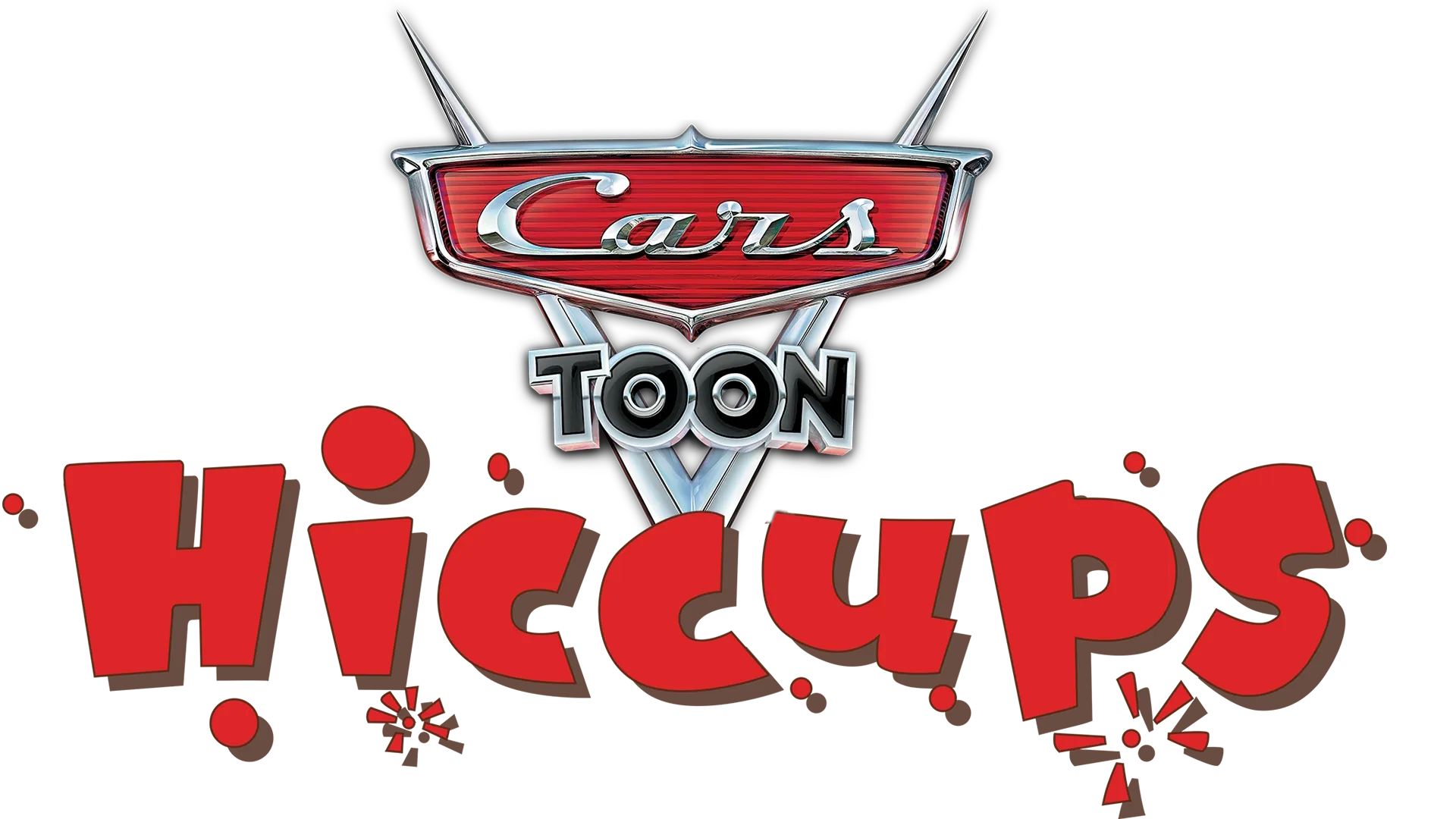 Cars Toon: Hiccups