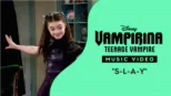 thumbnail - "S-L-A-Y" | Vampirina: Teenage Vampire Music Video