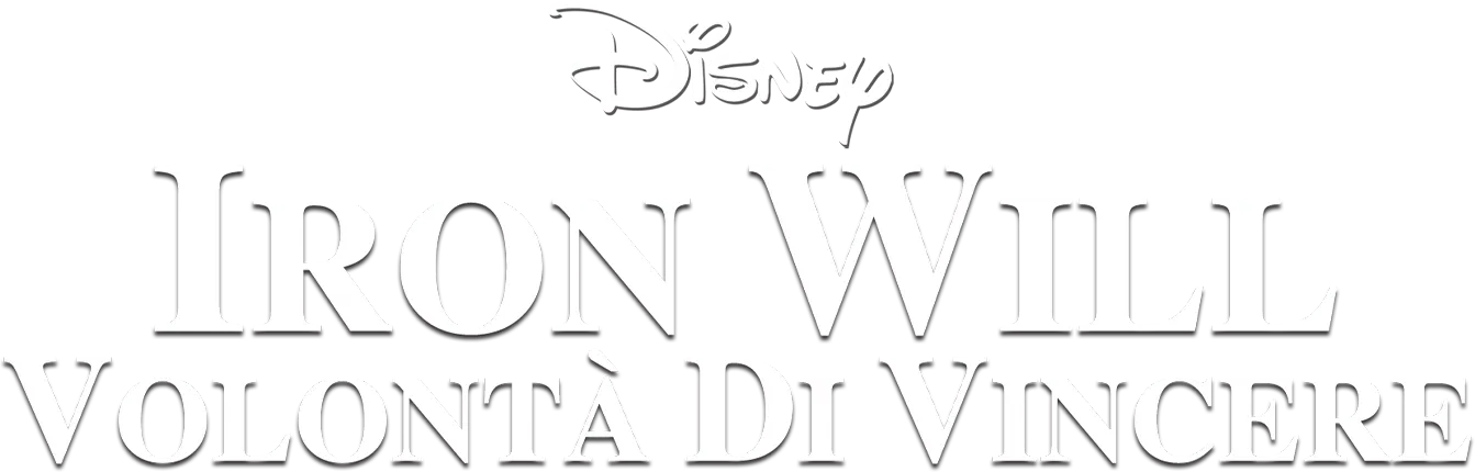 Iron Will - Volontà di Vincere