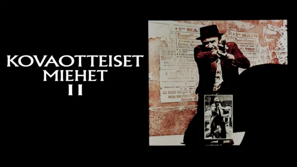 thumbnail - Kovaotteiset miehet II